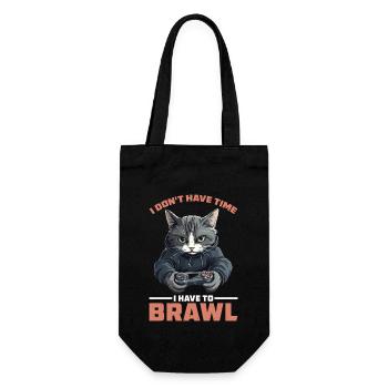 I Don't Have Time I Have To Brawl 16 - Geschenkbeutel für Flaschen - Schwarz - Vorne