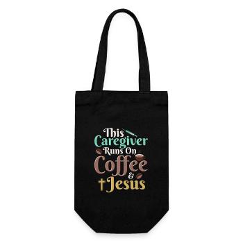 This Caregiver Runs On Coffee & Jesus Caregiving C - Gift Bag for Bottles - black - Front