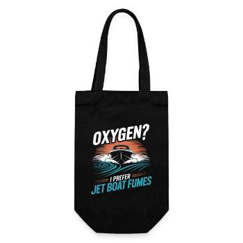 Oxygen? I prefer jet boat exhaust fumes for - Gift Bag for Bottles - black - Front