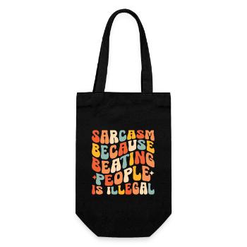 Sarcasm Because Beating People Is Illegal Sarcasm - Gift Bag for Bottles - black - Front