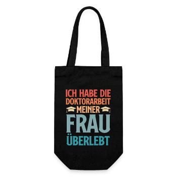 HABE DOKTORARBEIT MEINER FRAU ÜBERSTANDEN Lustig - Geschenkbeutel für Flaschen - Schwarz - Vorne