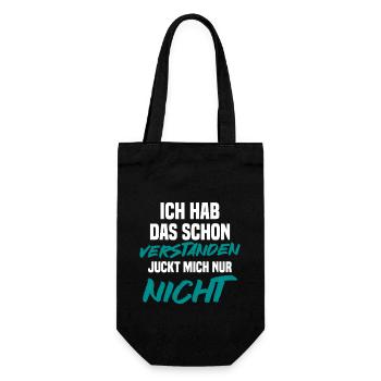 Ich Hab Das Schon Verstanden Juckt Mich Nur Nicht - Geschenkbeutel für Flaschen - Schwarz - Vorne
