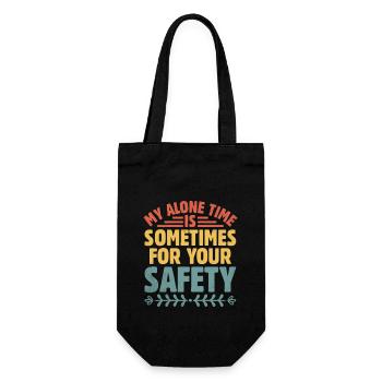 Mon temps seul est parfois pour votre sécurité Sarcasme - Sac à bouteille - noir - Devant