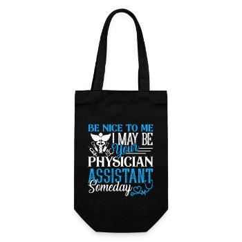 I May Be Your Physician Assistant Someday - Gift Bag for Bottles - black - Front