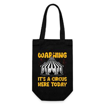 Warning it's a circus here today - Gift Bag for Bottles - black - Front