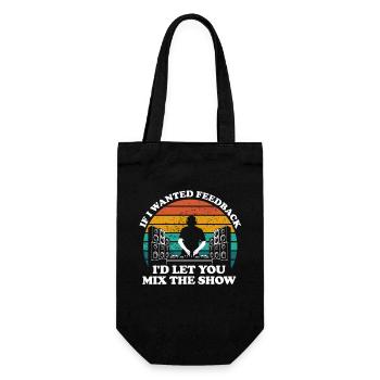 If I Wanted Feedback Sound Engineer - Gift Bag for Bottles - black - Front