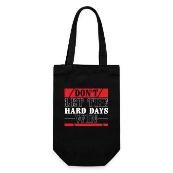 Don't let the hard days win Motivation - Gift Bag for Bottles - black - Front