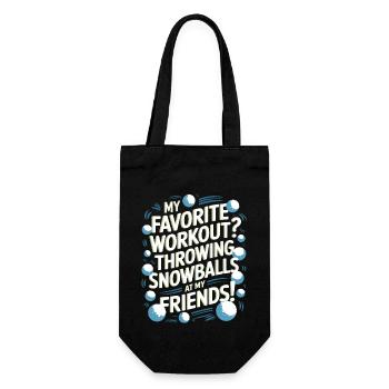 My favorite workout? Throwing snowballs at my frie - Gift Bag for Bottles - black - Front