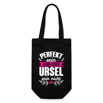 Ursel - Perfekt Sein Kann Jeder Ursel Sein Nicht - Geschenkbeutel für Flaschen - Schwarz - Vorne