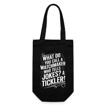 Comment appelle-t-on un horloger qui raconte des blagues ? Un t - Sac à bouteille - noir - Devant