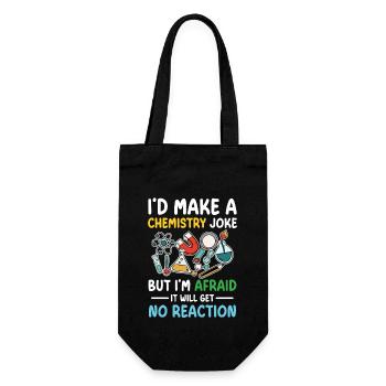 I'd make a chemistry joke, but I have - Gift Bag for Bottles - black - Front