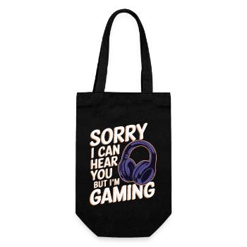 Sorry I Can Hear You But I'm Gaming Gamer Game - Gift Bag for Bottles - black - Front