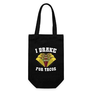 Mexican Tacos I Brake For Tacos - Gift Bag for Bottles - black - Front