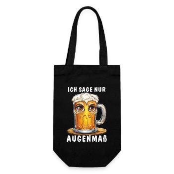 ICH SAGE NUR AUGENMAß - Geschenkbeutel für Flaschen - Schwarz - Vorne