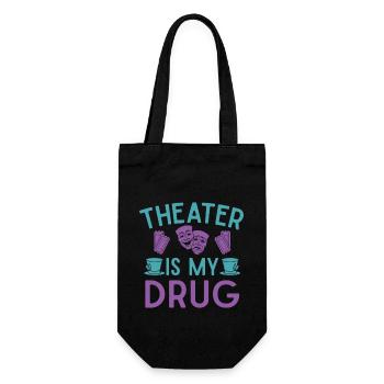 Musical Theatre Is My Drug Theater Design - Geschenkbeutel für Flaschen - Schwarz - Vorne