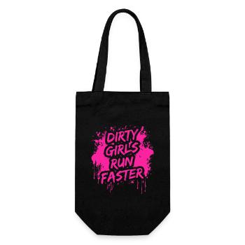 Dirty girls run faster Schlammlauf Mud Muddy Race - Gift Bag for Bottles - black - Front
