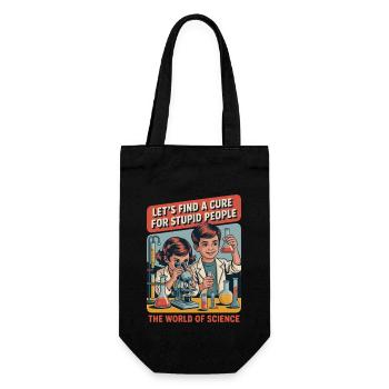 Lets find a cure for Stupid People - Gift Bag for Bottles - black - Front