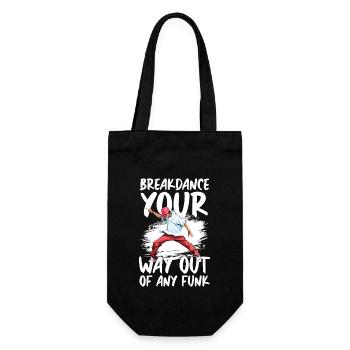 Breakdance Your Way Out Of Any Funk Street Dance - Gift Bag for Bottles - black - Front