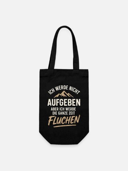Ich Werde Nicht Aufgeben Aber Ich Werde Fluchen - Geschenkbeutel für Flaschen - Schwarz