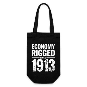Economy Rigged Since 1913 – Anti Cash Fed Critique - Gift Bag for Bottles - black - Front