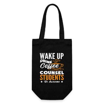 Wake Up, Drink, Coffee, School Counselor - Gift Bag for Bottles - black - Front
