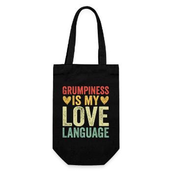 Grumpiness Is My Love Language - Geschenkbeutel für Flaschen - Schwarz - Vorne