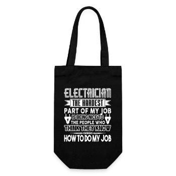 Electrician Hardest Part Of My Job - Gift Bag for Bottles - black - Front