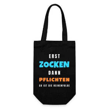 Erst zocken dann Pflichten Gamer Zocker Spruch - Geschenkbeutel für Flaschen - Schwarz - Vorne