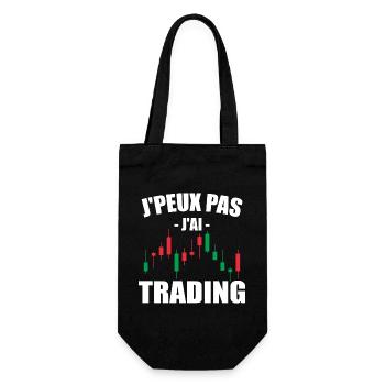 J'Peux Pas J'Ai Trading Métier Trader Humour - Sac à bouteille - noir - Devant