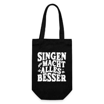 Singen macht alles besser - weiss - Geschenkbeutel für Flaschen - Schwarz - Vorne