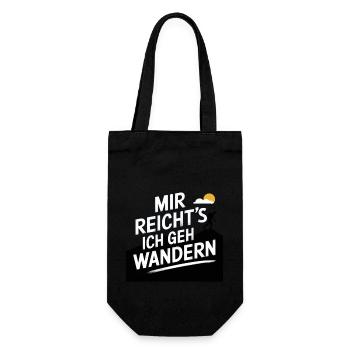 Mir reicht´s ich geh wandern! - Geschenkbeutel für Flaschen - Schwarz - Vorne