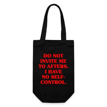 Do Not Invite Me To Afters Afterhour Club Feiern - Geschenkbeutel für Flaschen - Schwarz - Vorne