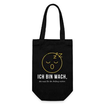 Ich bin wach das muss reichen - Lustiger Morgenmuf - Geschenkbeutel für Flaschen - Schwarz - Vorne
