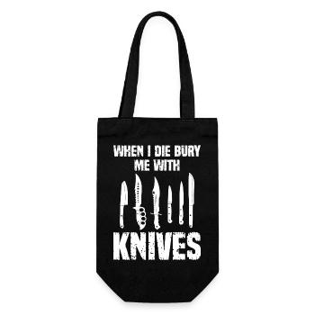 When i die bury me with Knives - Gift Bag for Bottles - black - Front