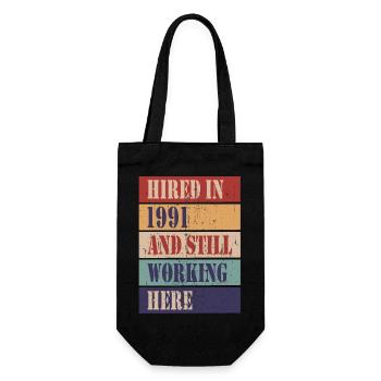 Hired in 1991 and still working here - Gift Bag for Bottles - black - Front