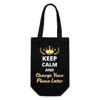 Keep Calm and Charge Your Phone Later - Sac à bouteille - noir - Devant