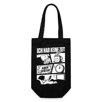 Ich hab keine Zeit aber später - Geschenkbeutel für Flaschen - Schwarz - Vorne