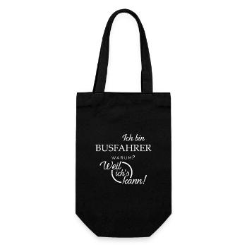Ich bin Busfahrer. Warum? Weil ichs kann! - Geschenkbeutel für Flaschen - Schwarz - Vorne