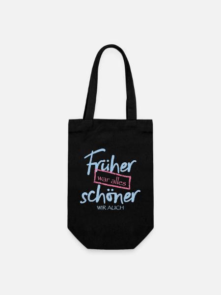 Früher war alles schöner. Wir auch. - Geschenkbeutel für Flaschen - Schwarz