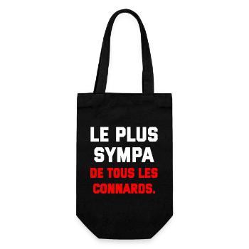 T SHIRT HUMOUR PLUS SYMPA DE TOUS LES CONNARDS  - Sac à bouteille - noir - Devant
