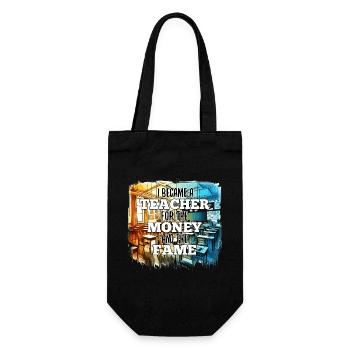 Teacher Teacher Money and Fame Gift - Gift Bag for Bottles - black - Front
