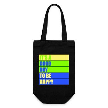 Good Day Be Happy Positive Motivation Happiness Saying - Gift Bag for Bottles - black - Front