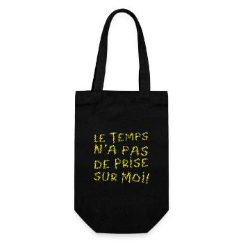 LE TEMPS N'A PAS DE PRISE SUR MOI ! (anniversaire) - Sac à bouteille - noir - Devant