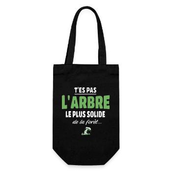 T’es pas l’arbre le plus solide de la forêt, drole - Sac à bouteille - noir - Devant