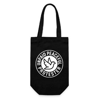 Unpaid Peaceful Protester Activist Saying Demo - Gift Bag for Bottles - black - Front