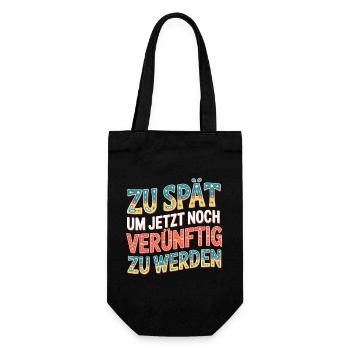 Zu spät vernünftig zu werden - Geschenkbeutel für Flaschen - Schwarz - Vorne