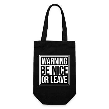 Be Nice Or Leave Funny Statement Attitude Saying - Gift Bag for Bottles - black - Front
