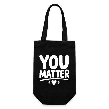 You Matter – Ermutigendes Mental Health Statement - Geschenkbeutel für Flaschen - Schwarz - Vorne