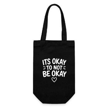 Its Okay To Not Be Okay Mental Health Statement - Geschenkbeutel für Flaschen - Schwarz - Vorne