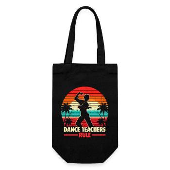 Dance Teachers Rule - Gift for Dance Teacher - Gift Bag for Bottles - black - Front